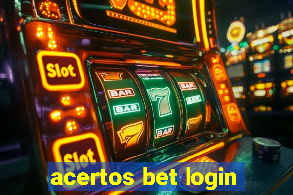 acertos bet login